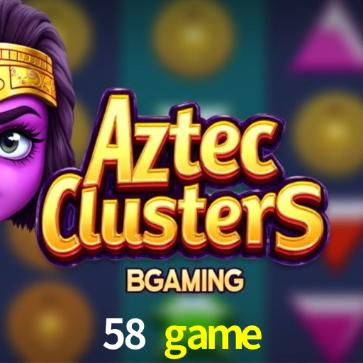 58 game